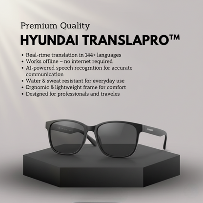 Hyundai TranslaPro™-AI Glasses That Translate 144+ Languages